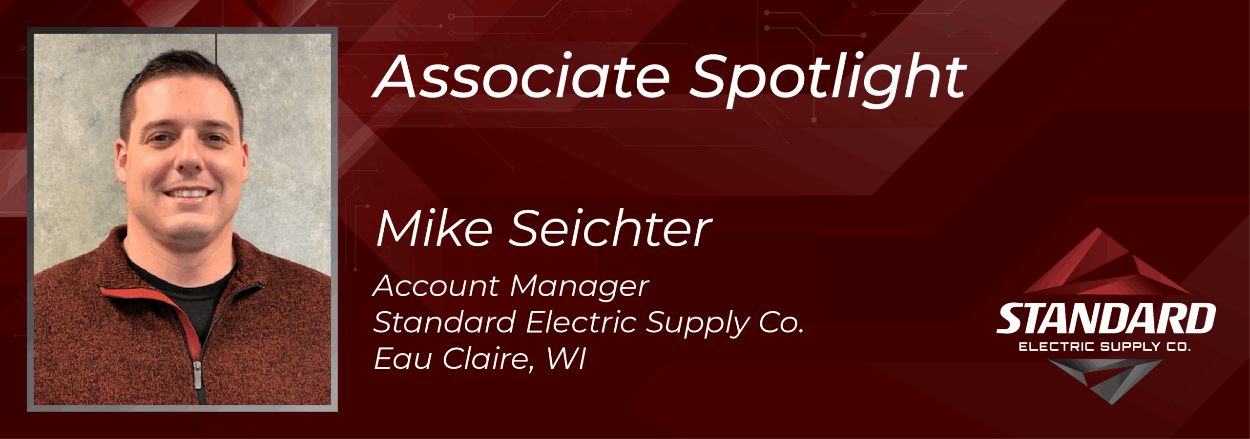Associate Spotlight - Mike Seicther